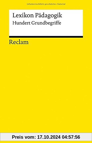 Lexikon Pädagogik: Hundert Grundbegriffe