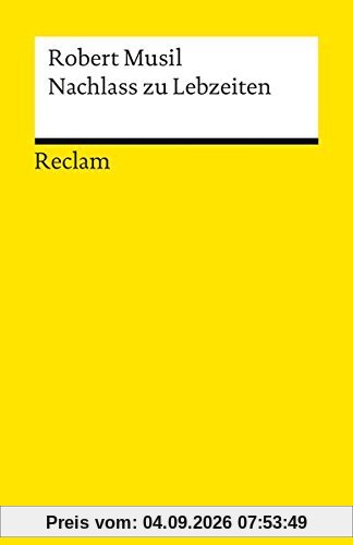Nachlass zu Lebzeiten (Reclams Universal-Bibliothek)