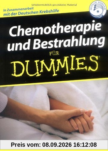 Chemotherapie und Bestrahlung für Dummies