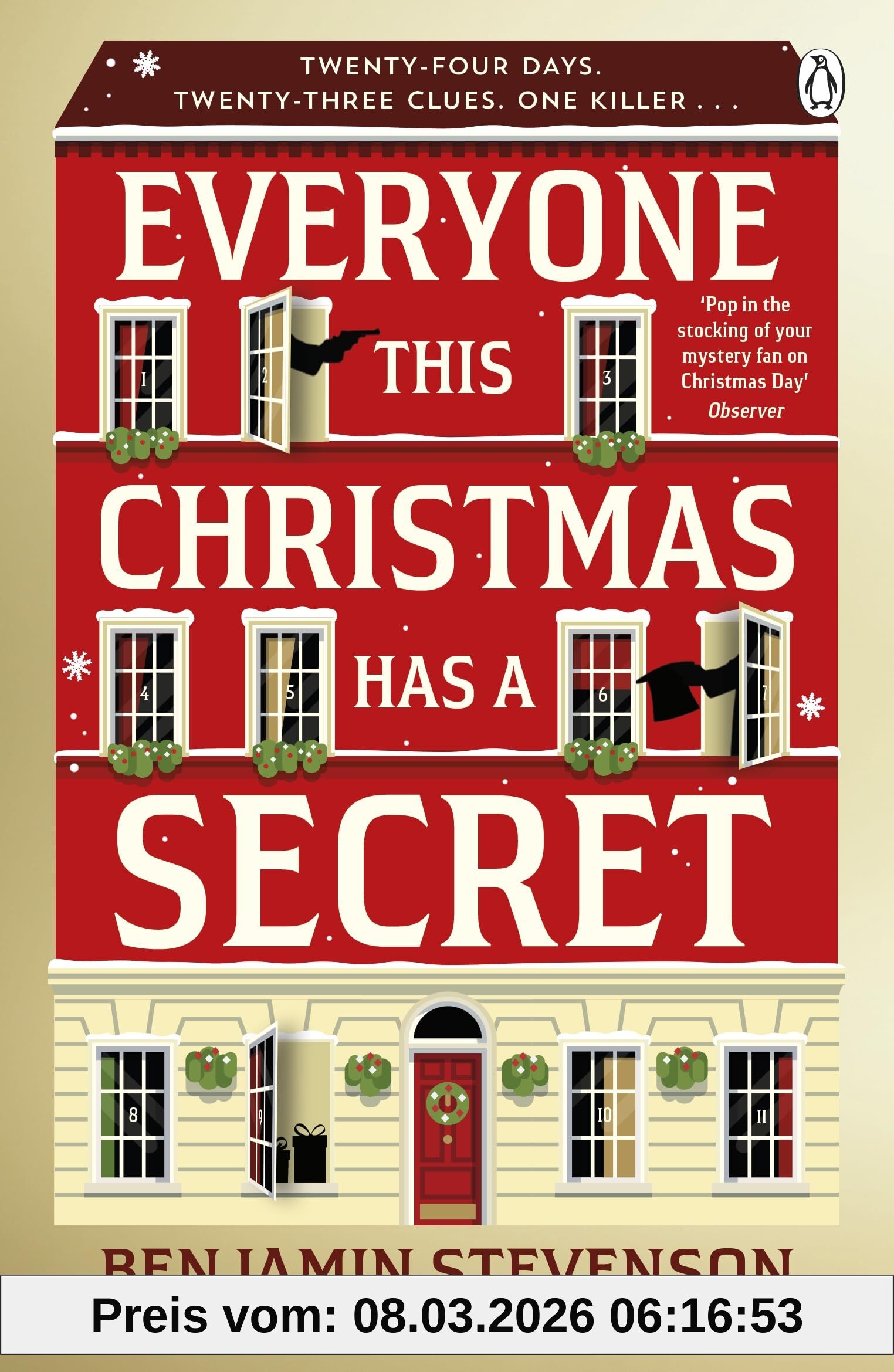 Benjamin Stevenson Everyone This Christmas Has A Secret, Behind Every Advent Calendar Door Lies A Secret… And Behind One, A Killer – The Perfect Stocking-filler For