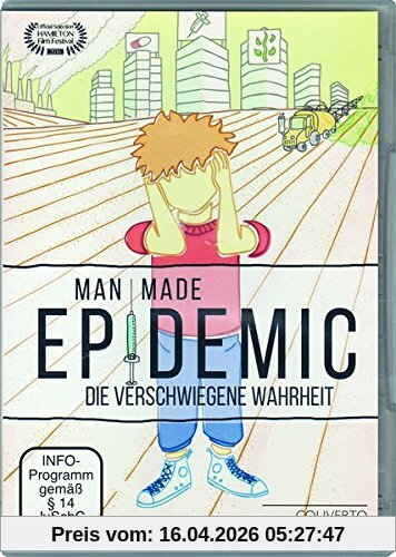 Man Made Epidemic: Die verschwiegene Wahrheit