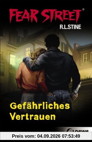 Fear Street. Gefährliches Vertrauen