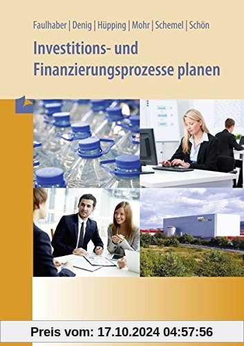 Investitions- und Finanzierungsprozesse planen