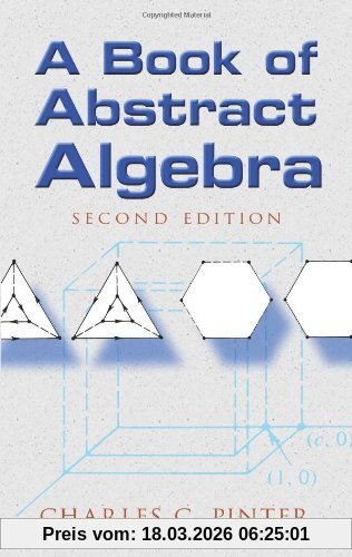 Pinter, Charles C. A Book Of Abstract Algebra, Second Edition (Dover Books On Mathematics)