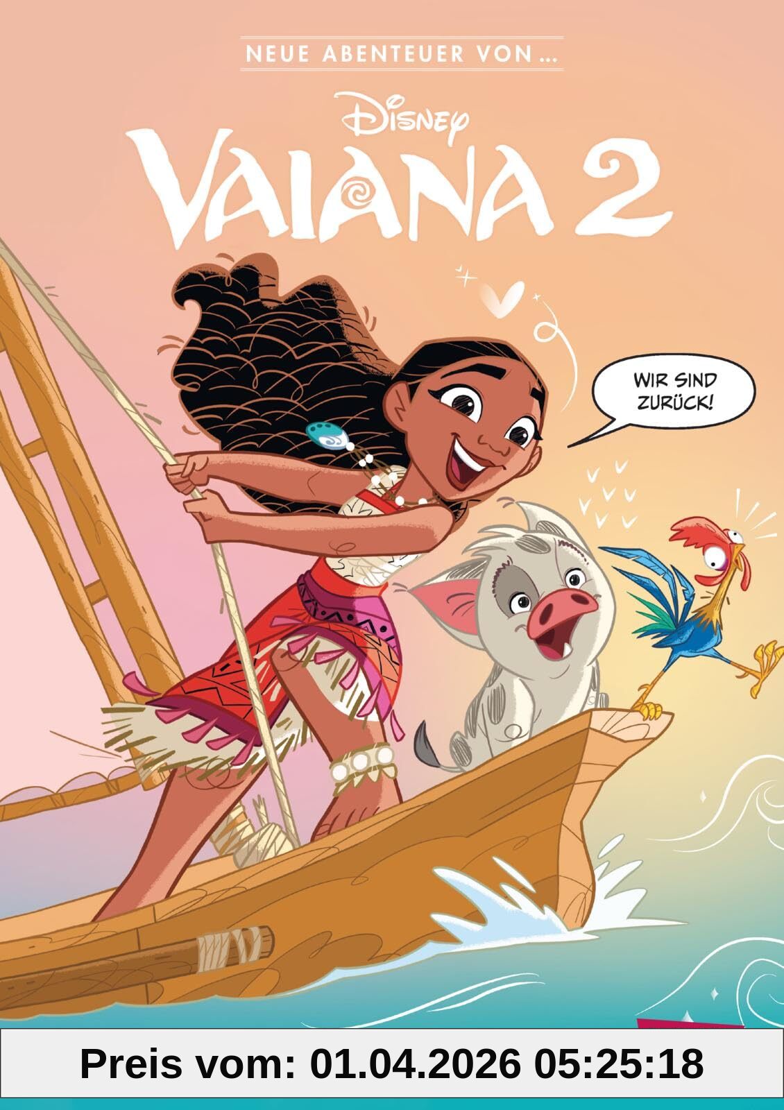 Neue Abenteuer von ...: Vaiana 2: Zum Reisen geboren | Neue Geschichten mit den Filmfiguren