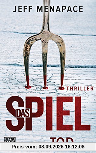 Das Spiel - Tod: Thriller (Das Spiel-Trilogie, Band 3)