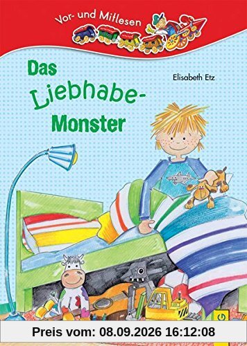 Das Liebhabe-Monster: Lesezug 1. Klasse Vor- und Mitlesen