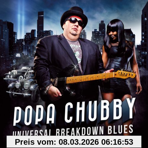 Popa Chubby Universal Breakdown Blues