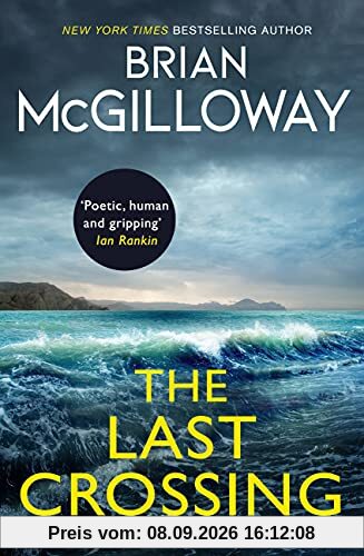 The Last Crossing: a gripping and unforgettable crime thriller from the New York Times bestselling author