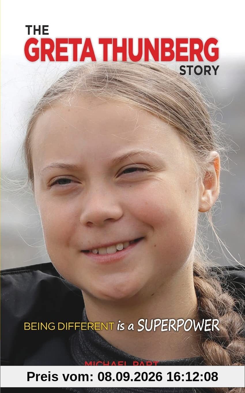 The Greta Thunberg Story: Being Different is a Superpower