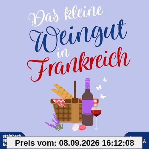 Das kleine Weingut in Frankreich (Romantic Escapes)