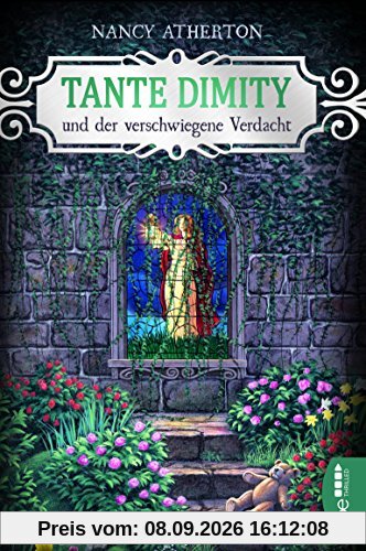 Tante Dimity und der verschwiegene Verdacht: Wie alles begann