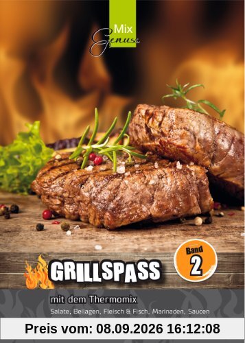 GRILLSPASS mit dem Thermomix: Band 2
