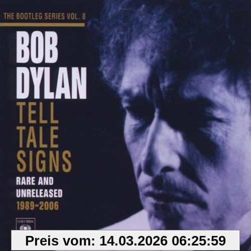 Bob Dylan Tell Tale Signs, The Bootleg Series Vol.8
