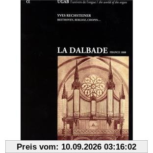 Die Orgel von Notre Dame de la Dalbade - Transkriptionen sinfonischer Musik von Beethoven, Berlioz, Chopin u.a.