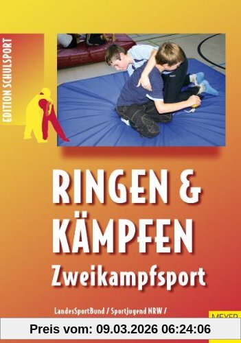 LandesSportBund/Sportjugend Nrw/Nw Judo-Verband Ringen & Kämpfen - Zweikampfsport, Handreichung Für Die Schulen Der Primarstufe Und Sekundarstufe I