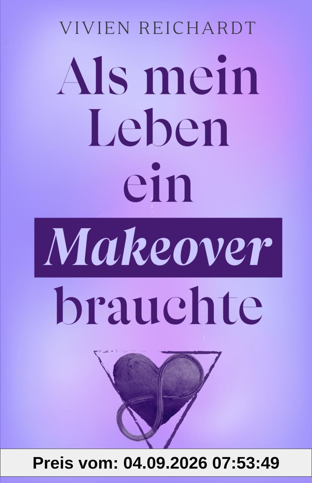 Als mein Leben ein Makeover brauchte