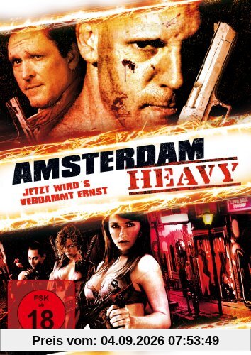 Amsterdam Heavy - Jetzt wird's verdammt ernst