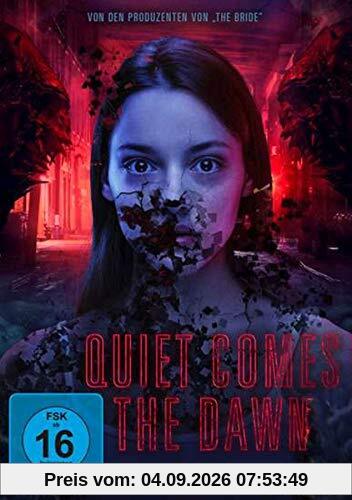 Quiet Comes the Dawn
