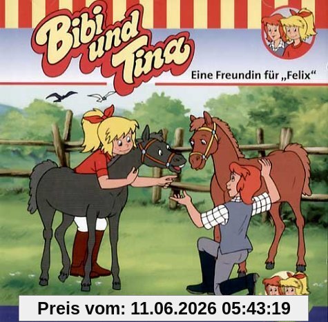 Bibi und Tina. Eine Freundin für Felix. CD.