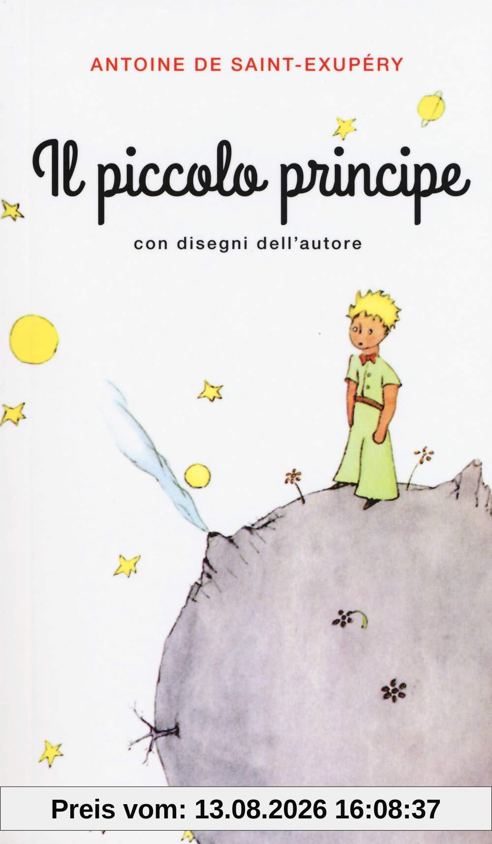 Il Piccolo Principe (Oscar bestsellers, Band 2530)