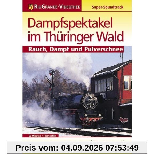 Dampfspektakel im Thüringer Wald - Rauch, Dampf und Pulverschnee