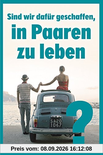Sind wir dafür geschaffen, in Paaren zu leben? (Kooperation Philosophie Magazin)