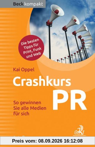 Crashkurs PR: So gewinnen Sie alle Medien für sich