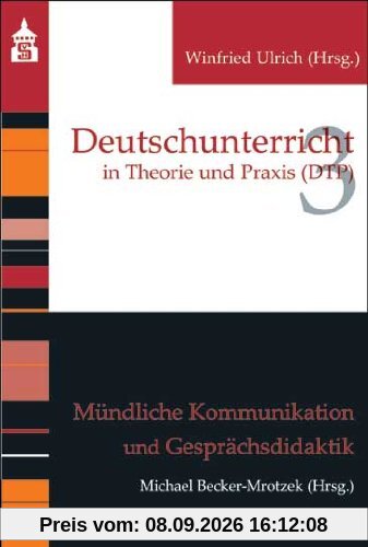 Mündliche Kommunikation und Gesprächsdidaktik