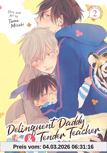 Tama Mizuki Delinquent Daddy And Tender Teacher Vol. 2, Basking In Sunlight
