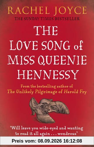 The Love Song of Miss Queenie Hennessy: Or the letter that was never sent to Harold Fry