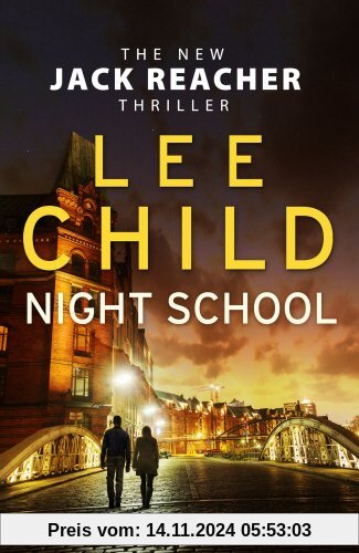 Night School: (Jack Reacher 21)