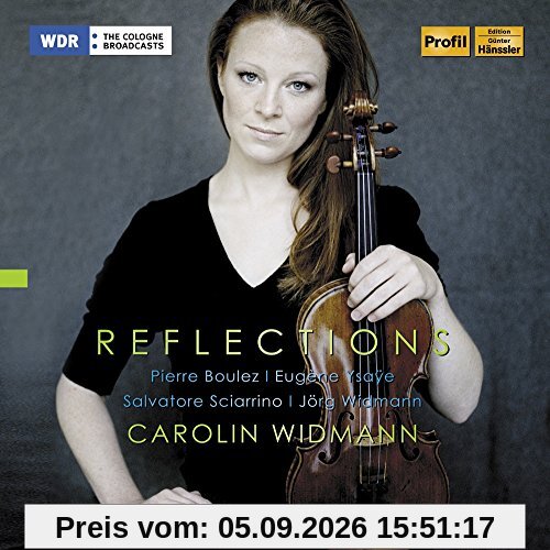Carolin Widmann - Reflections