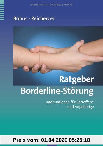 Ratgeber Borderline-Störung: Informationen für Betroffene und Angehörige