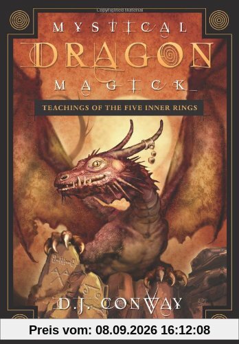 Mystical Dragon Magick: Teachings of the Five Inner Rings