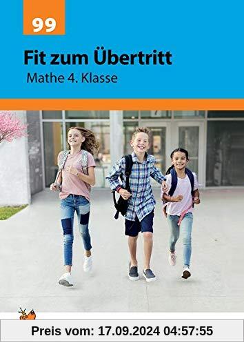 Fit zum Übertritt - Mathe 4. Klasse (Lernzielkontrollen, Tests und Proben, Band 99)