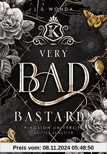 Very Bad Bastard: Kingston University, 3. Semester (Bully Reverse Harem) (Very Bad Kings)