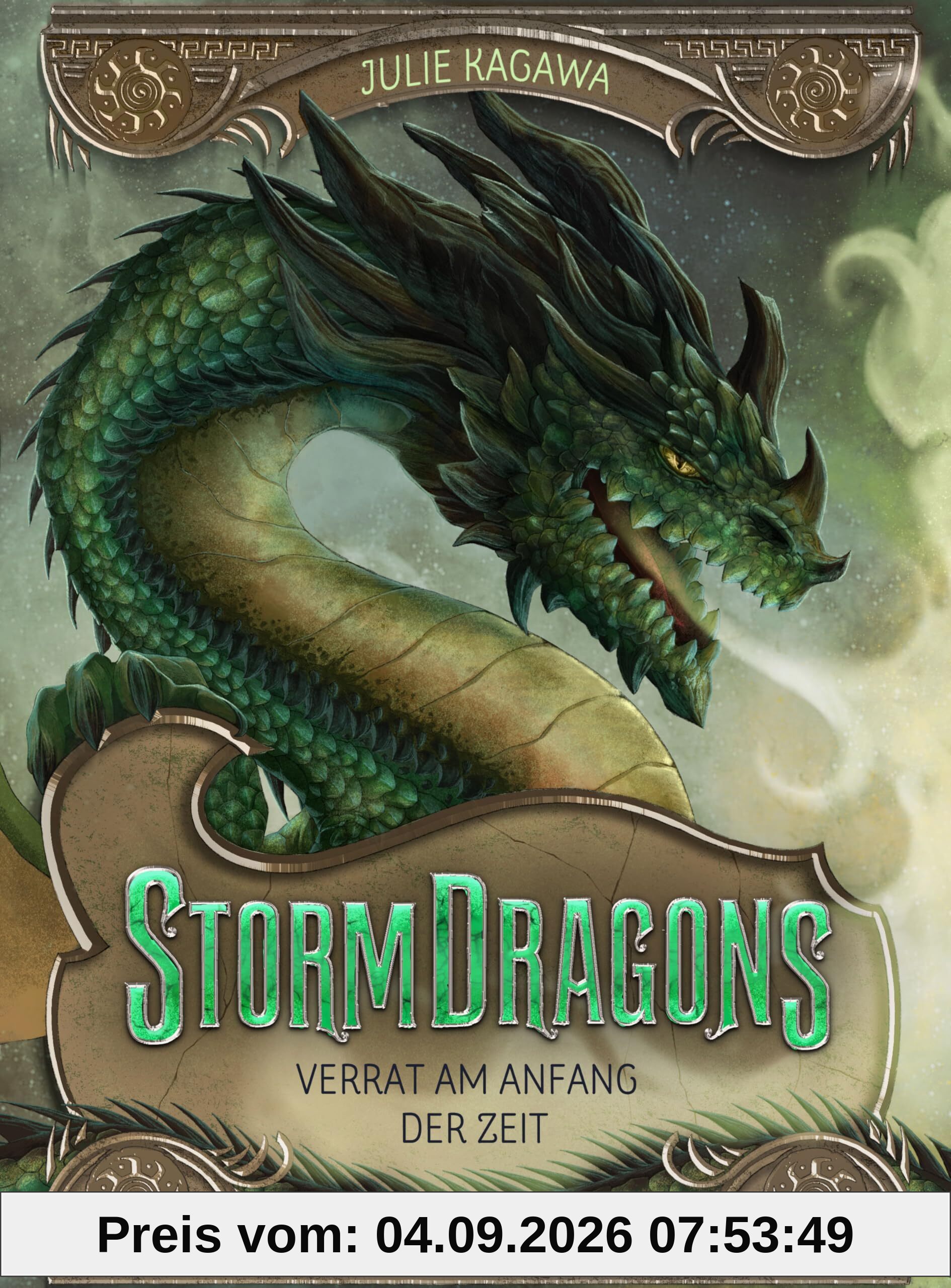 Storm Dragons – Verrat am Anfang der Zeit: Zweiter Band des epischen Drachenabenteuers ab 10 Jahren (Die Storm-Dragons-Reihe, Band 2)