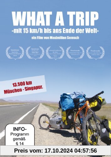 What a Trip - mit 15 km/h bis ans Ende der Welt