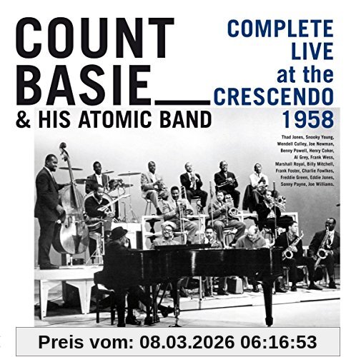 Basie, Count & His Atomic Band Complete Live At The Crescendo 1958