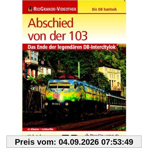 Abschied von der 103