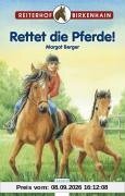 Reiterhof Birkenhain. Rettet die Pferde!