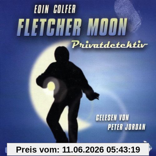 Fletcher Moon Privatdetektiv: 4 CDs