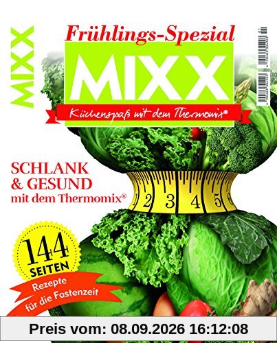Sonderheft MIXX: Nimm-Ab-Spezial: Küchenspaß mit dem Thermomix®
