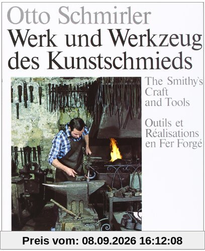 Werk und Werkzeug des Kunstschmieds