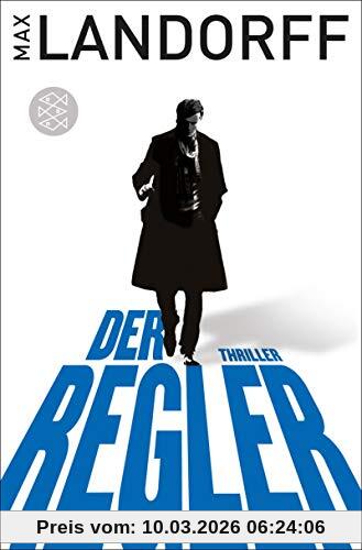 Max Landorff Der Regler, Thriller
