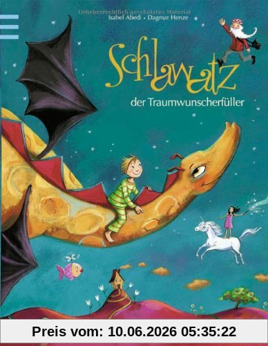 Schlawatz, der Traumwunscherfüller