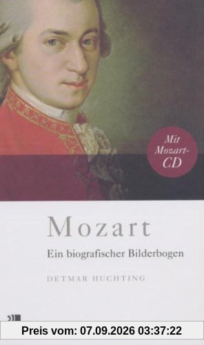 Mozart, Bildband m. 1 Audio-CD: Ein Biografischer Bilderbogen