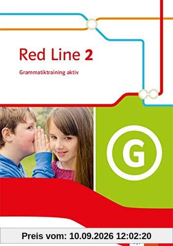 Red Line 2. Ausgabe Bayern: Grammatiktraining aktiv Klasse 6 (Red Line. Ausgabe für Bayern ab 2017)