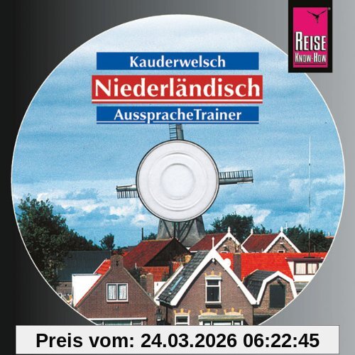 Reise Know-How Kauderwelsch Niederländisch AusspracheTrainer (Audio-CD): Kauderwelsch-CD